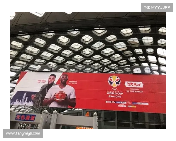 2019年科比布莱恩特闪耀国际篮联篮球世界杯全球大使传奇征程光辉时刻